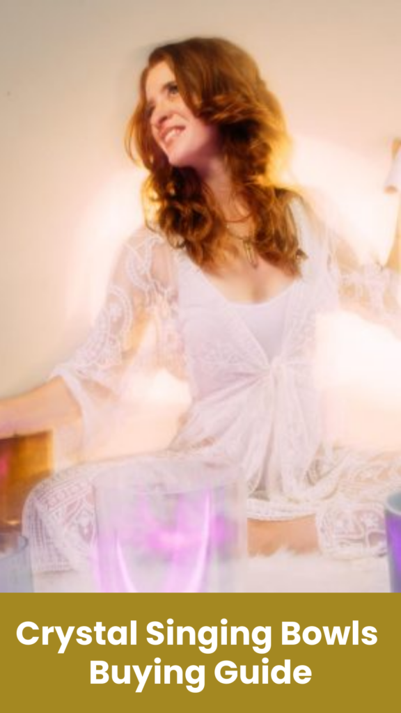 Crystal Singing Bowls Buying Guide